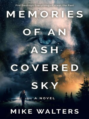 cover image of Memories of an Ash Covered Sky